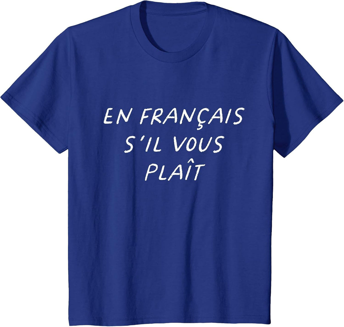 En Francais S'il Vous Plait French Teacher Back to School T-Shirt - Royal Blue