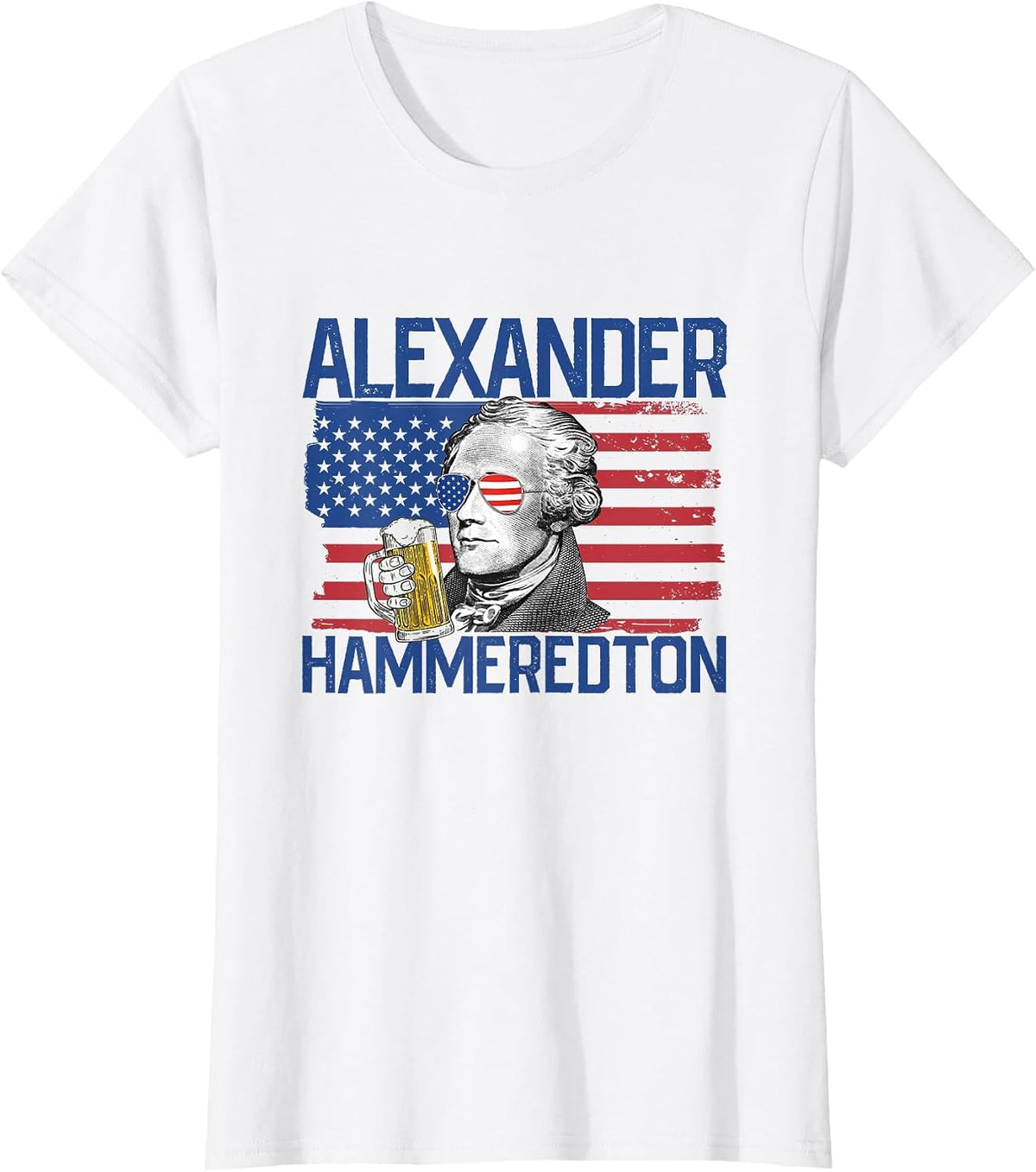 Alexander Hammeredton 4th of July Alexander Hamilton T-Shirt - White