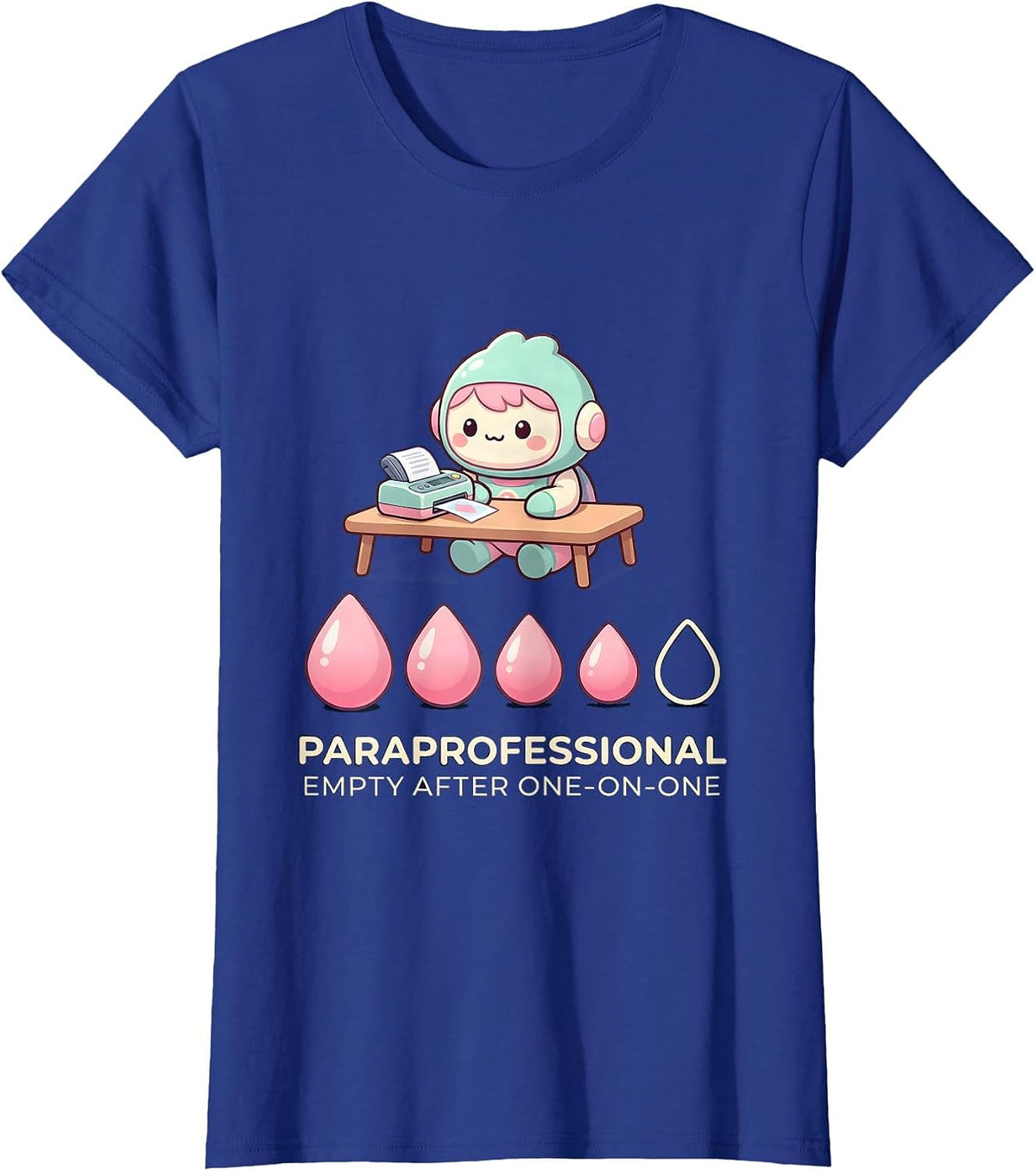 Women's PARAPROFESSIONAL Cute Kawaii School Staff Appreciation T-Shirt - Royal Blue