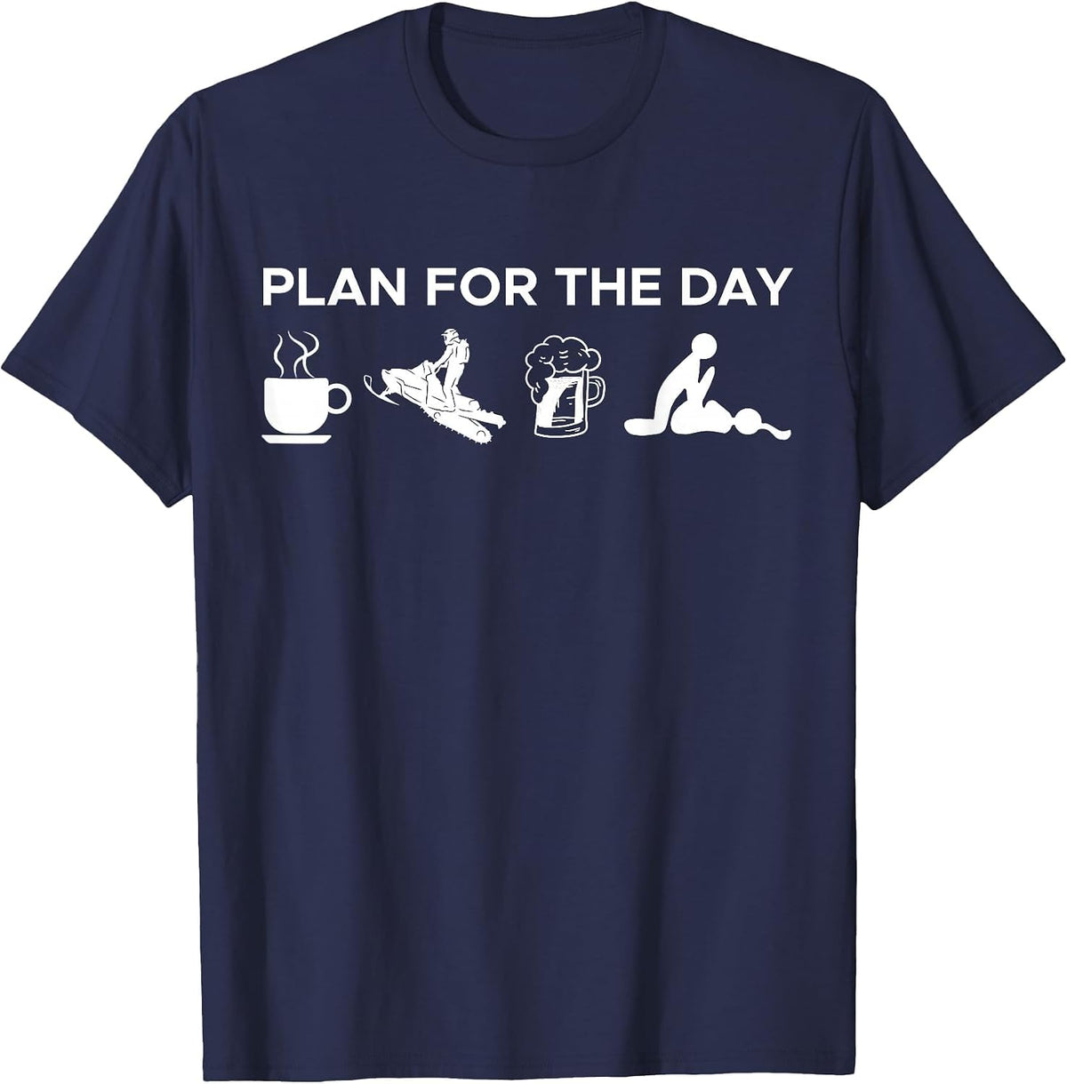Plan for The Day Snowmobile T-Shirt - Navy Blue