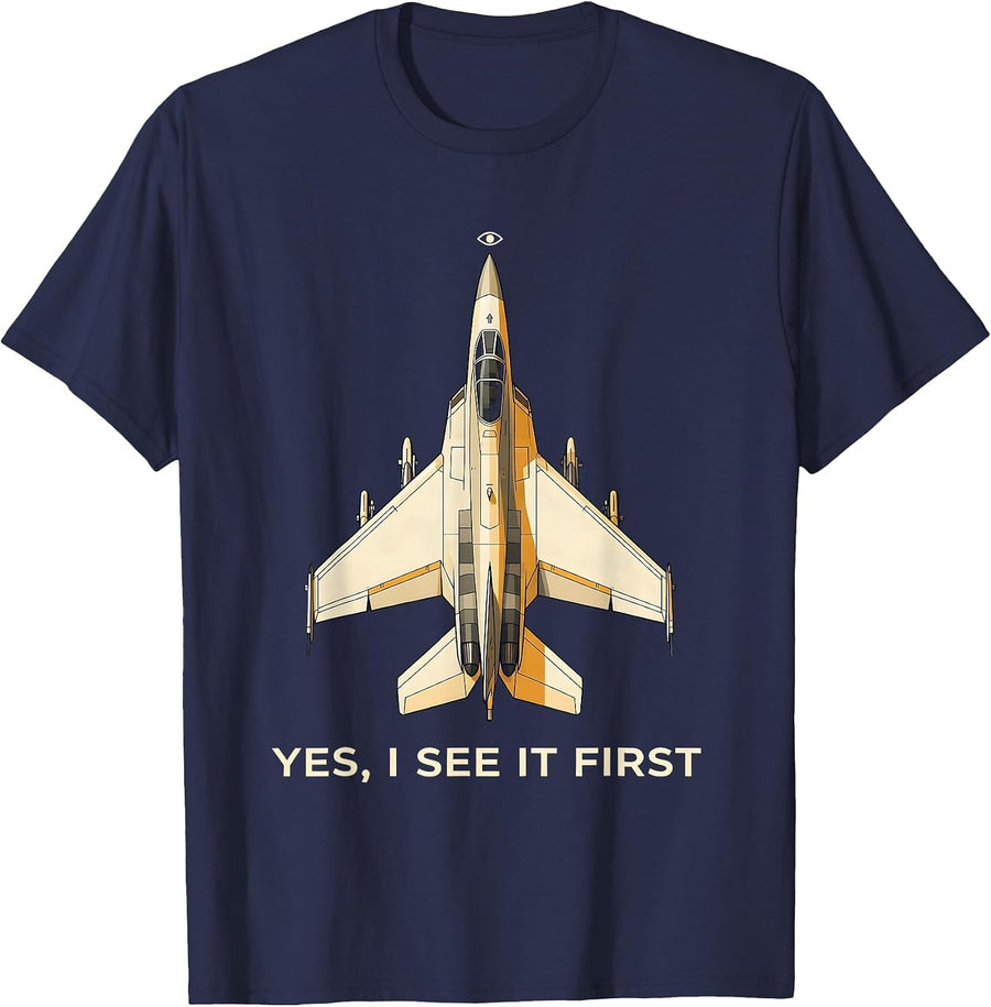 Yes I See It First Veteran Aviation Enthusiast Pride T-Shirt - Navy Blue
