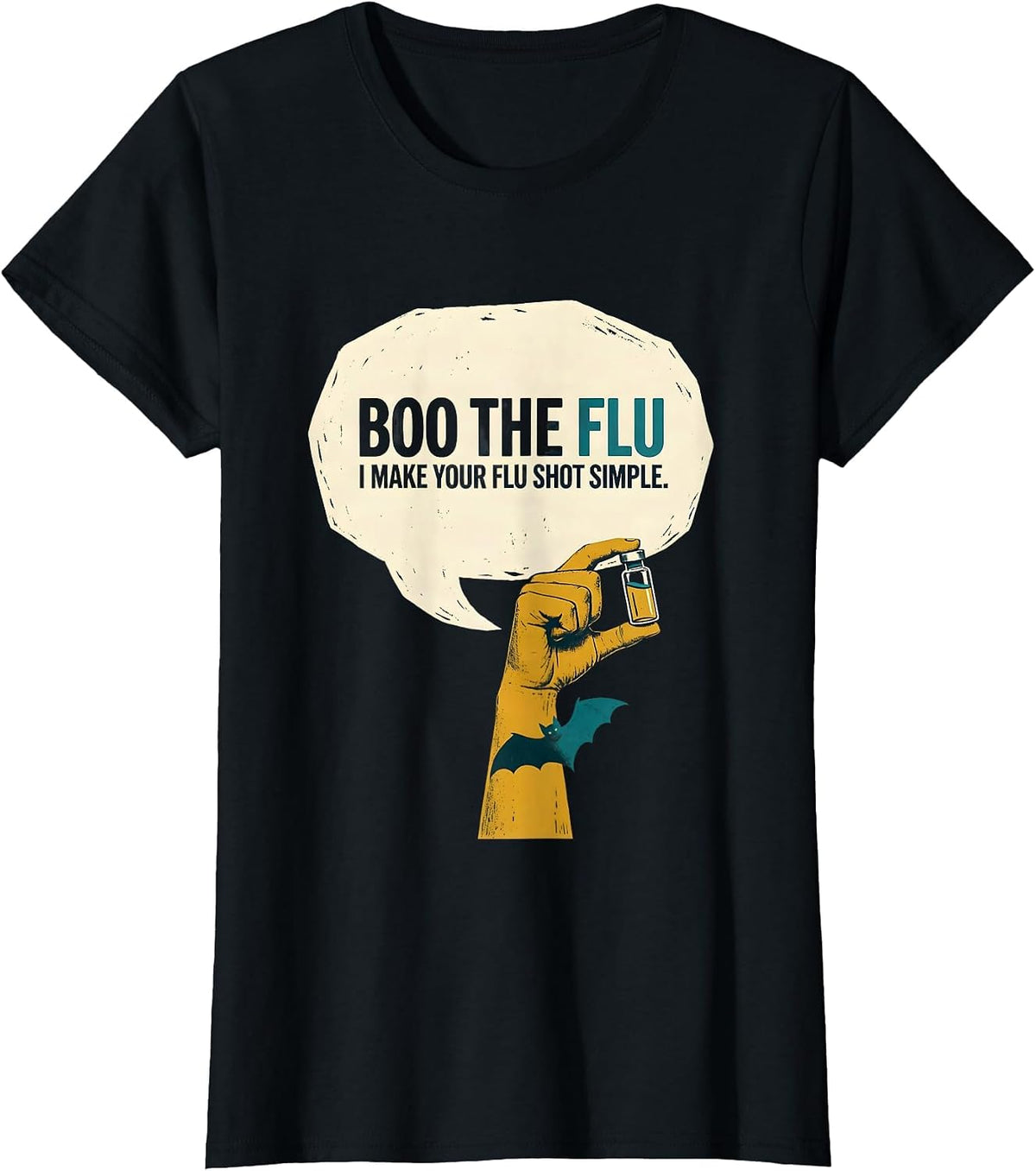 Boo the Flu I Make Your Flu Shot Simple Nurse T-Shirt - Black