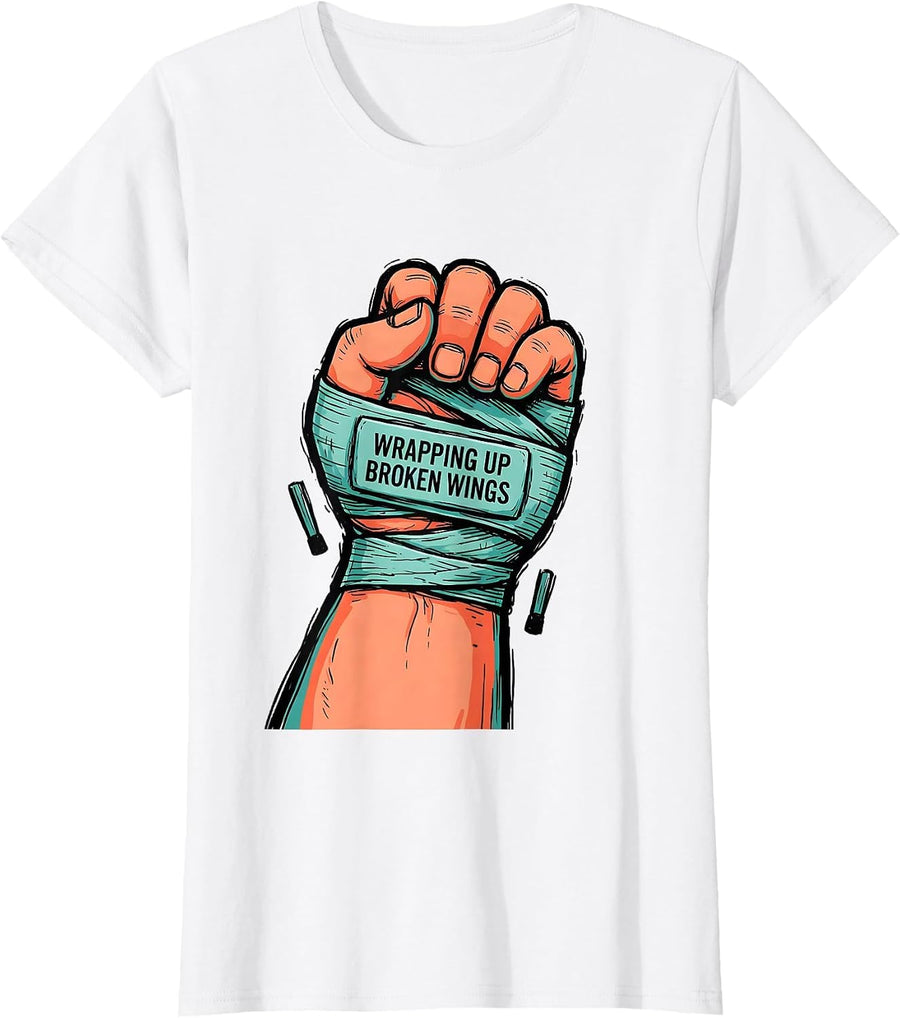 Women's Wrapping Up Broken Wings Funny Nurse Healthcare Worker T-Shirt - White