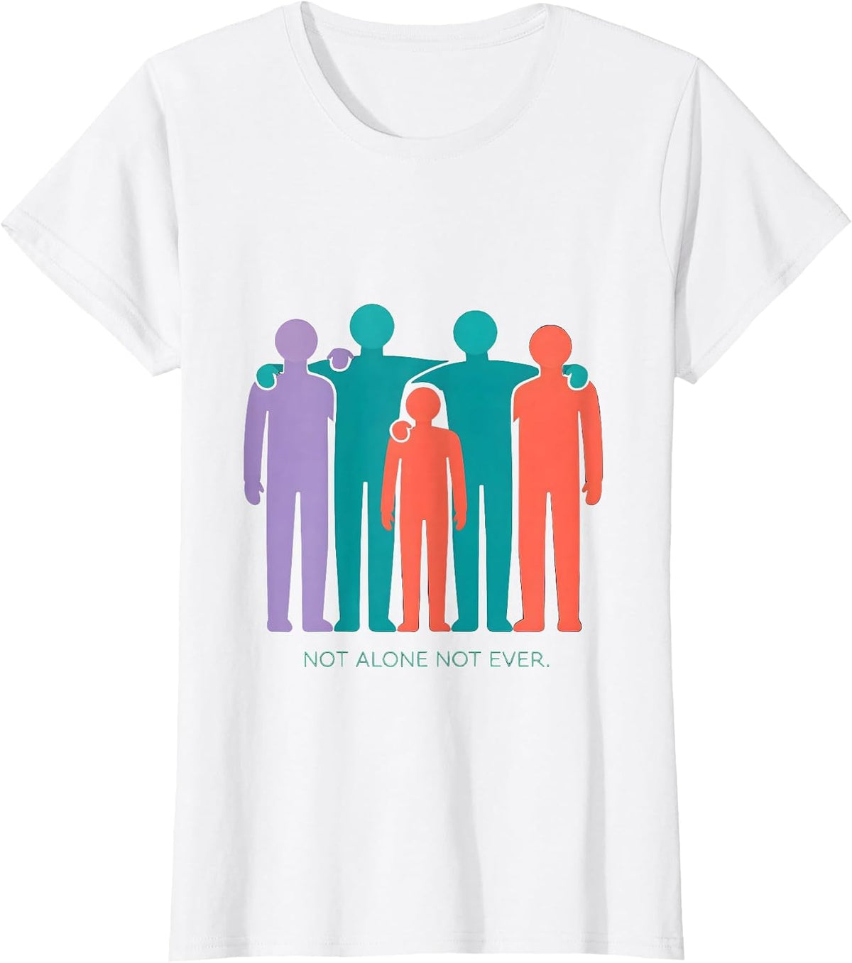 Not Alone Not Ever Suicide Awareness Design T-Shirt - White
