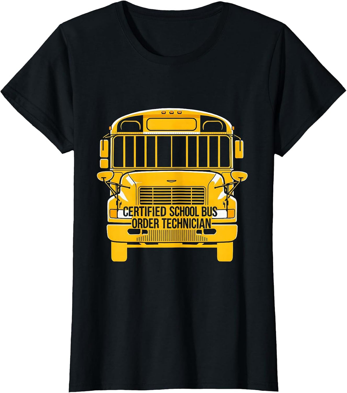 Certified School Bus Order Technician Funny School Bus T-Shirt - Black
