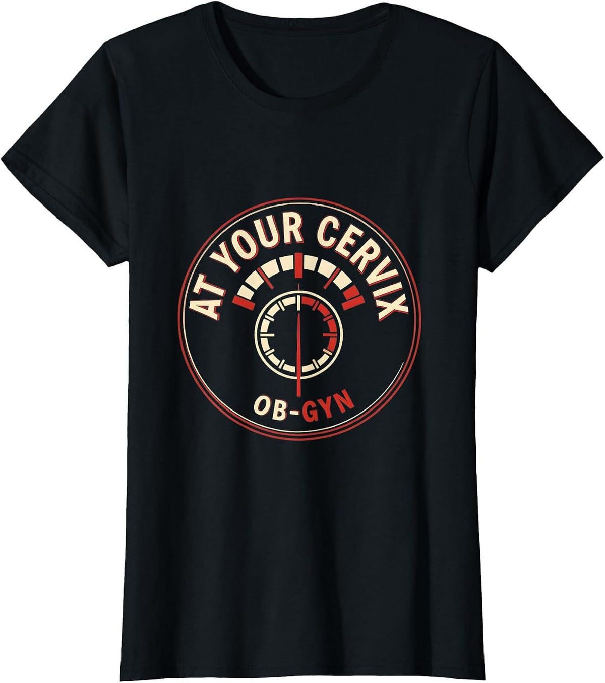 At Your Cervix OB-GYN Funny Nurse OB Tech Gag Gift T-Shirt - Black