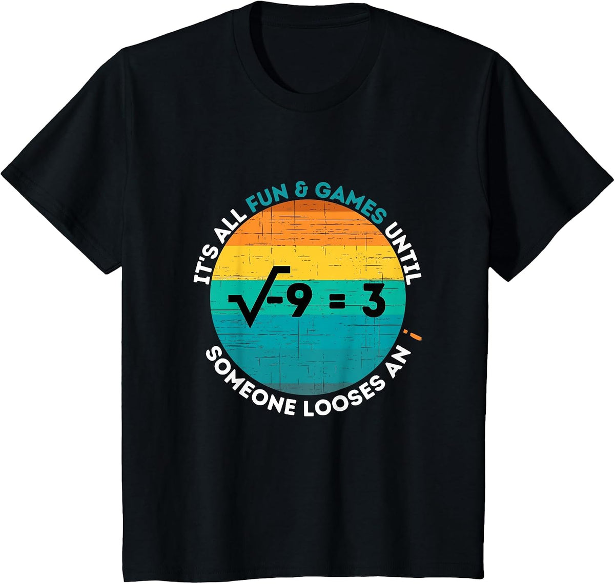 Loosing an i - Funny Math Imaginary Number T-Shirt - Black