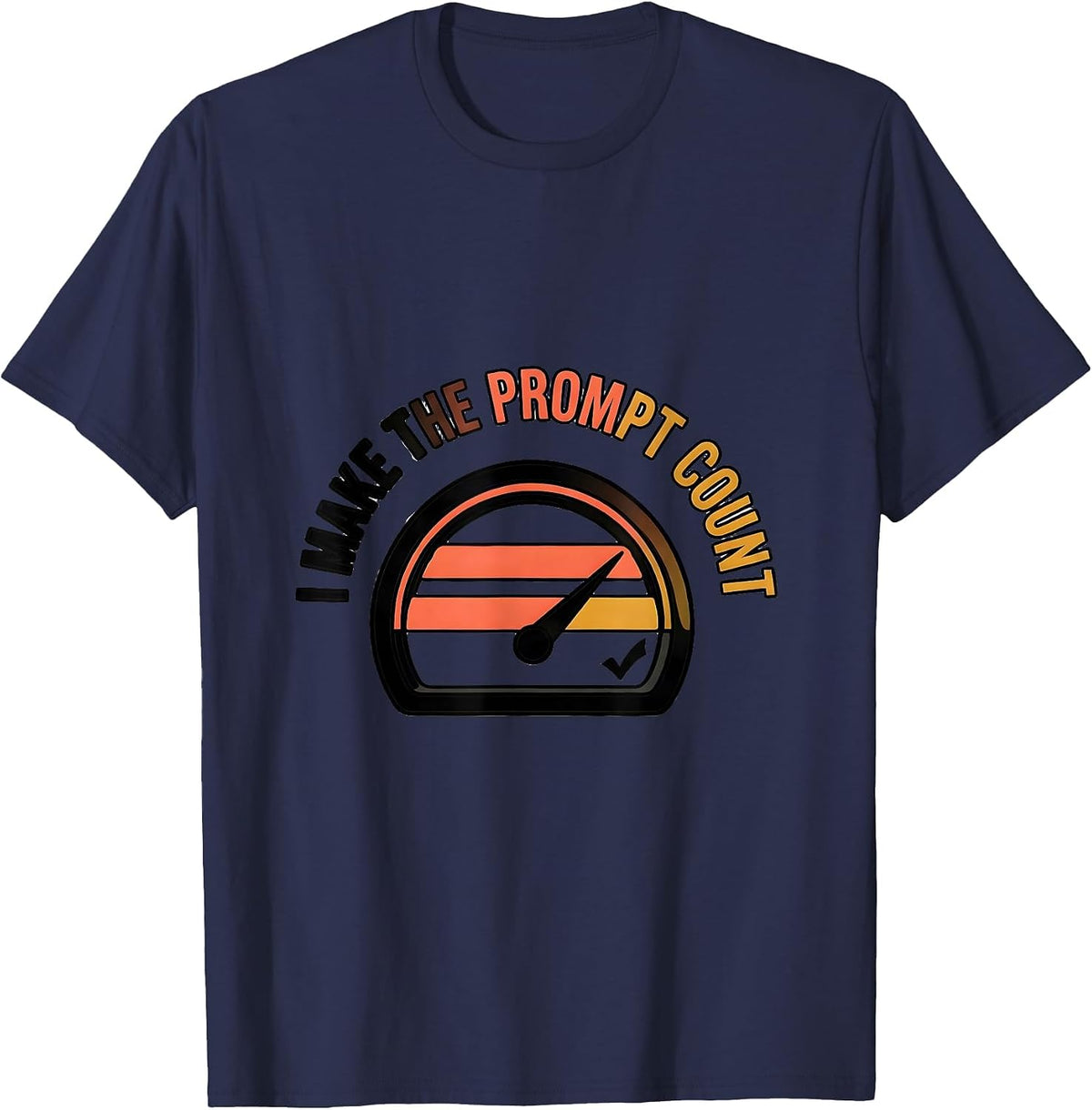 Men's I Make The Prompt Count Funny Special Education Teacher SPED T-Shirt - Navy Blue