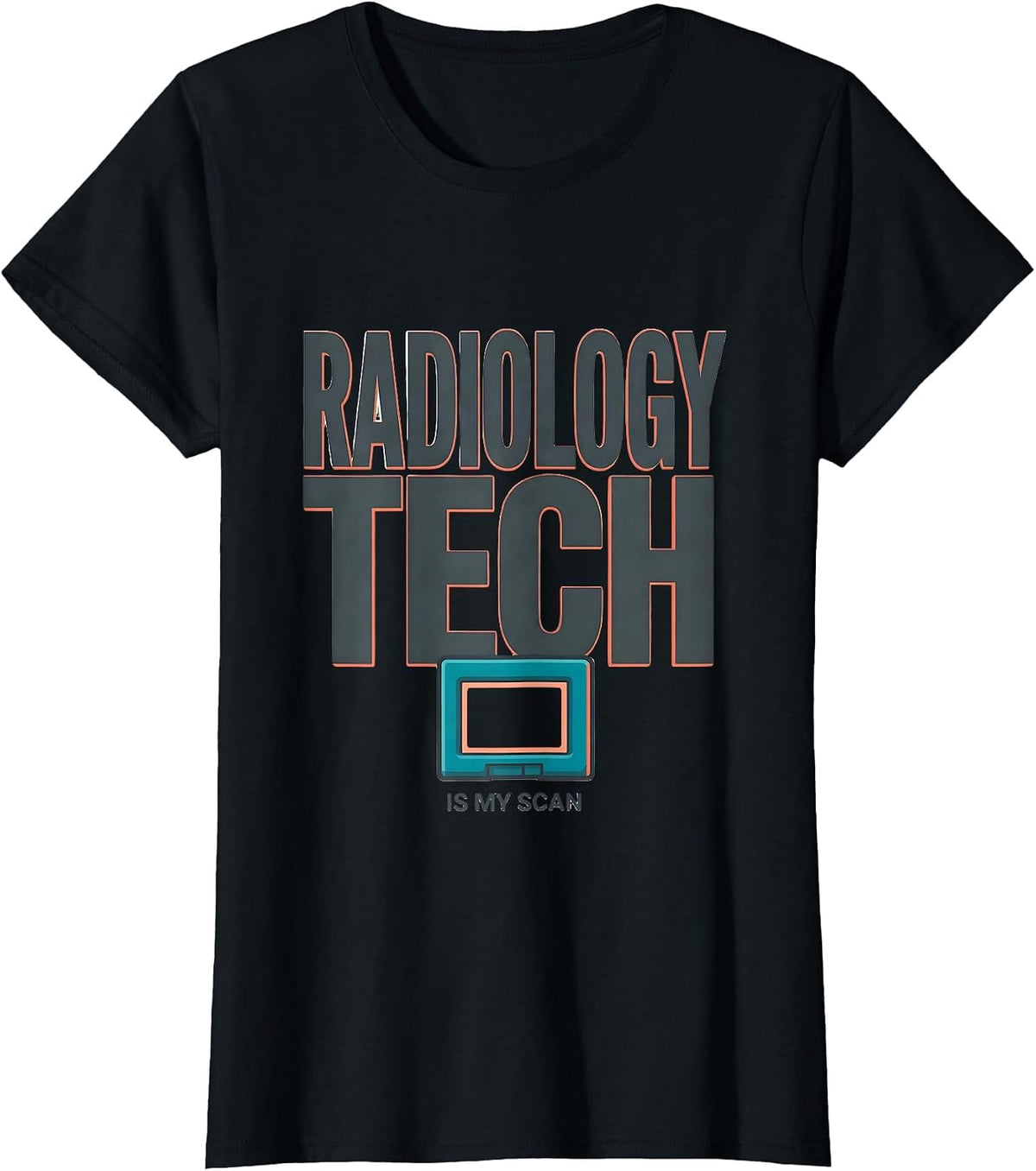 Radiology Tech Is My Scan Funny Healthcare Worker T-Shirt - Black