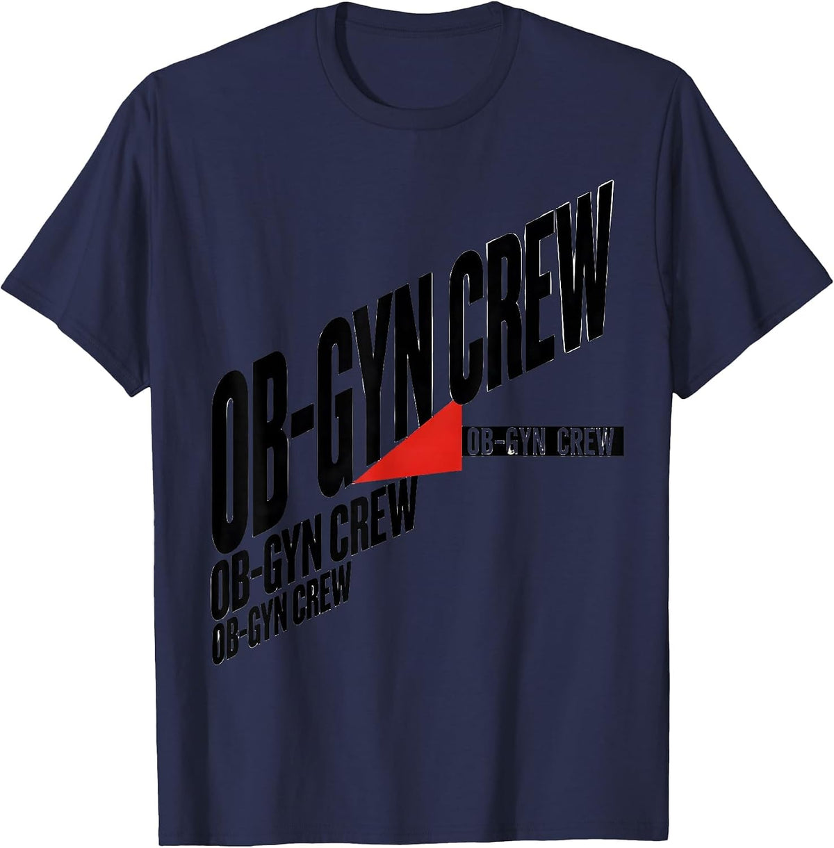 Men's OB-GYN Crew Funny OB GYN Squad Nurse OB Tech Humor T-Shirt - Navy Blue