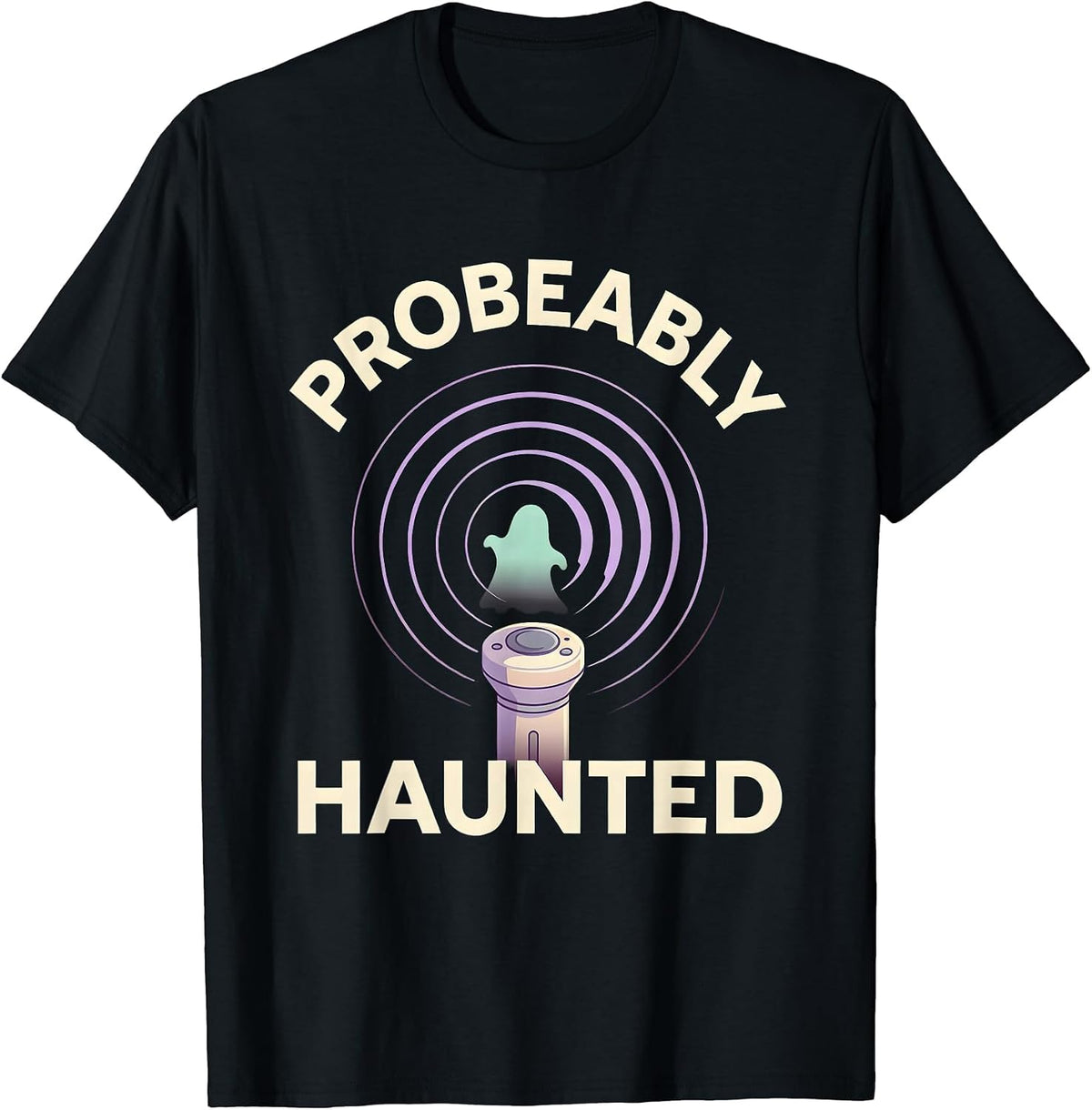 Men's Probeably Haunted Ultrasound Tech Halloween Radiology Humor T-Shirt - Black