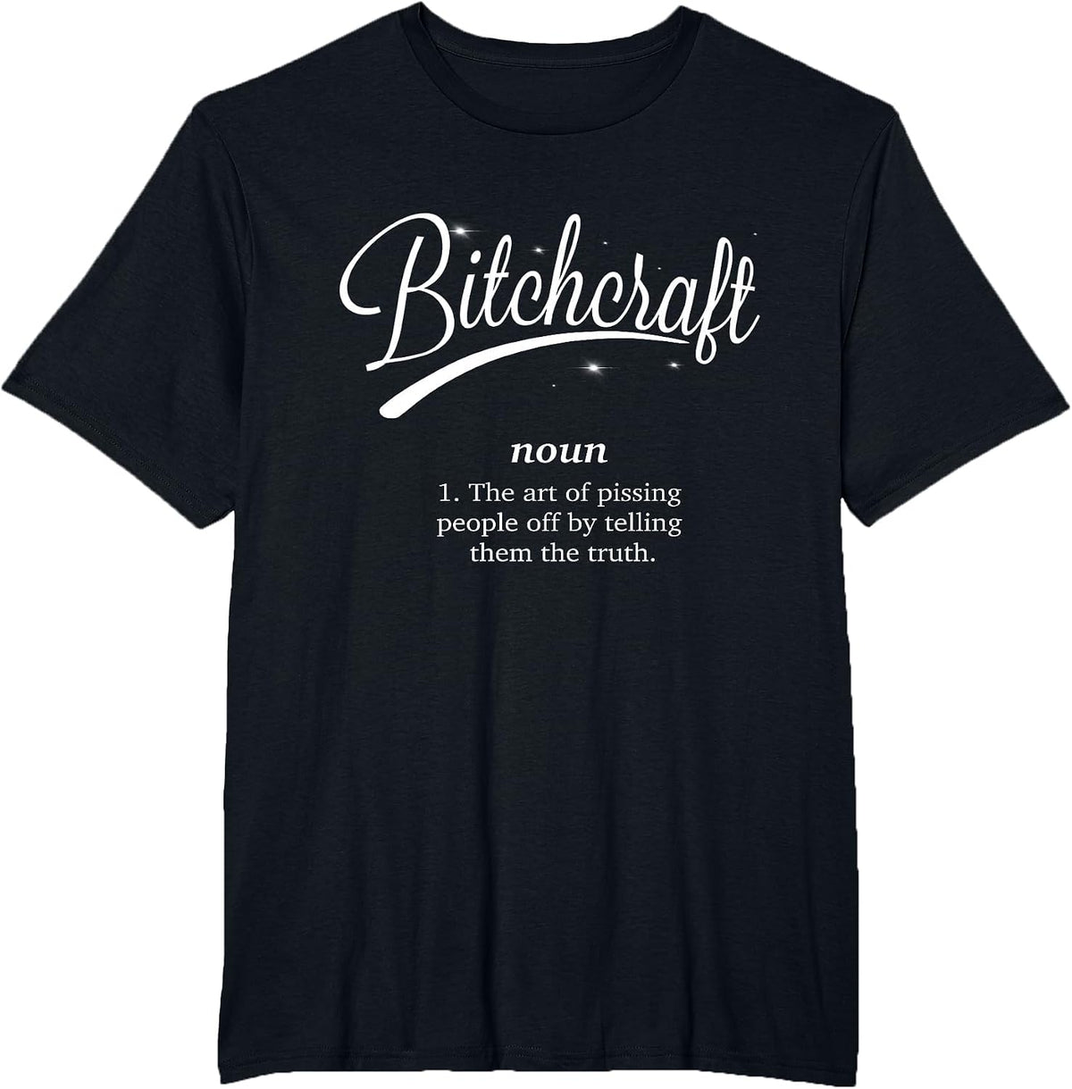 Bitchcraft Funny Meme T-Shirt - Black