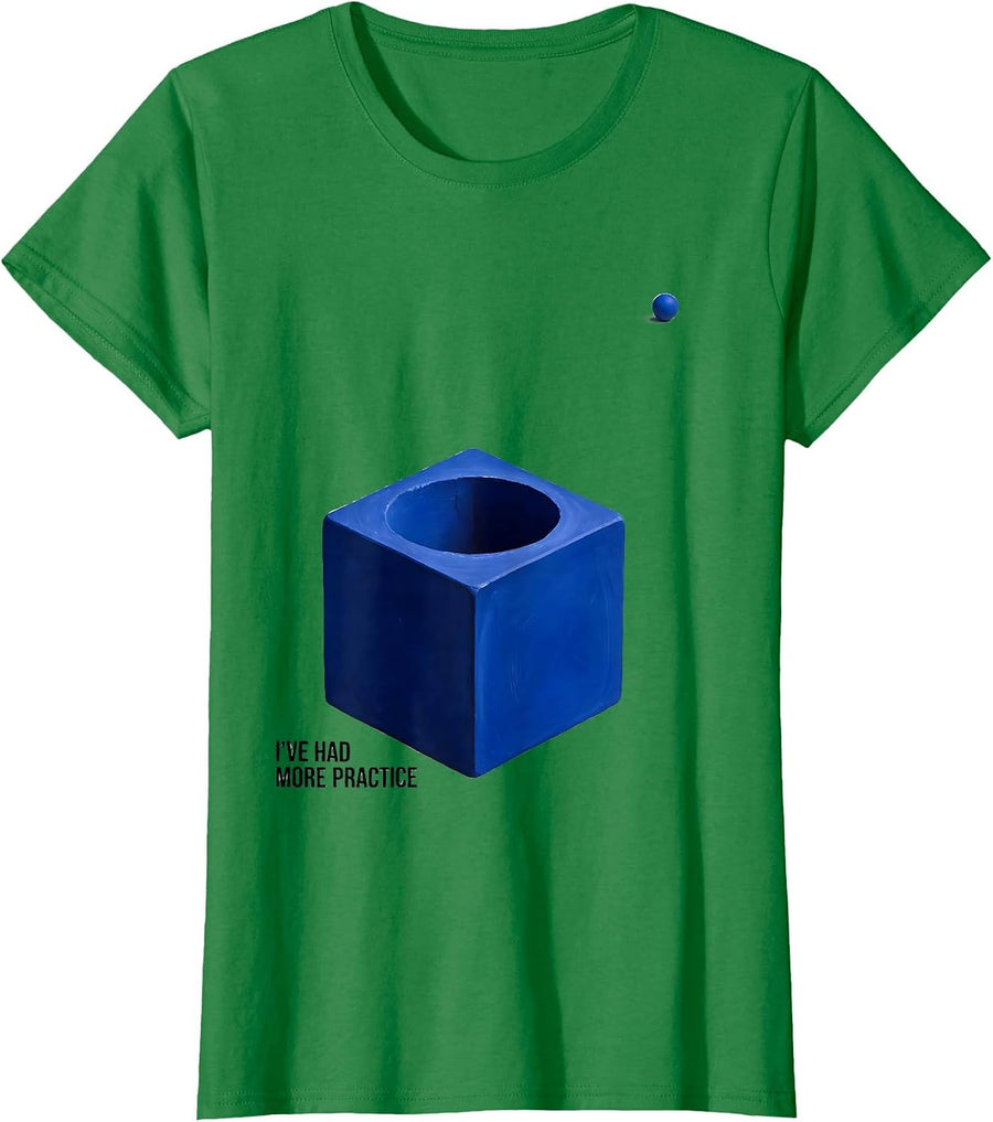 Women's I've Had More Practice Funny Billiards Pool Player Gift T-Shirt - Kelly Green