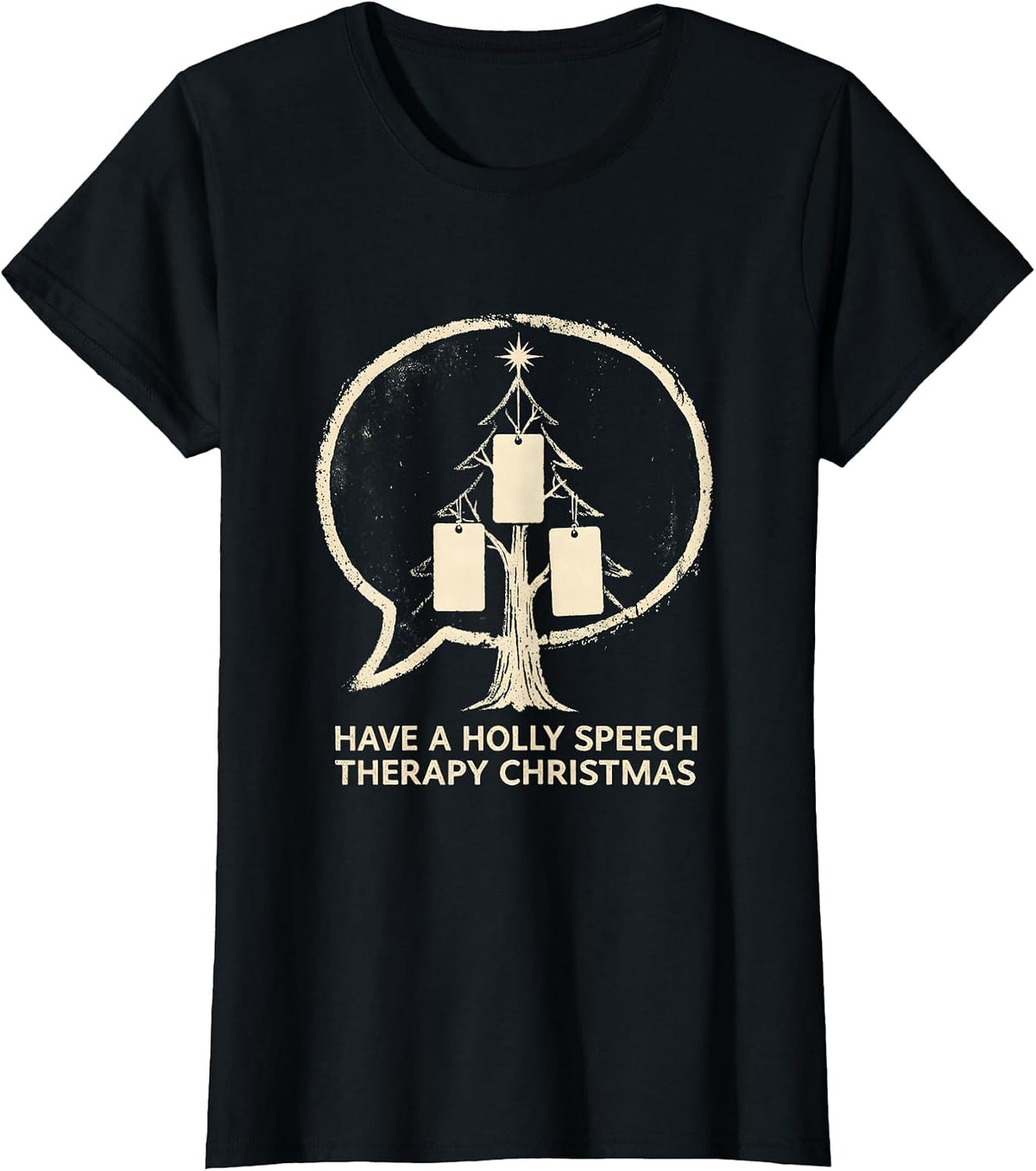 Have a Holly Speech Therapy Christmas Funny SLP Therapist T-Shirt - Black