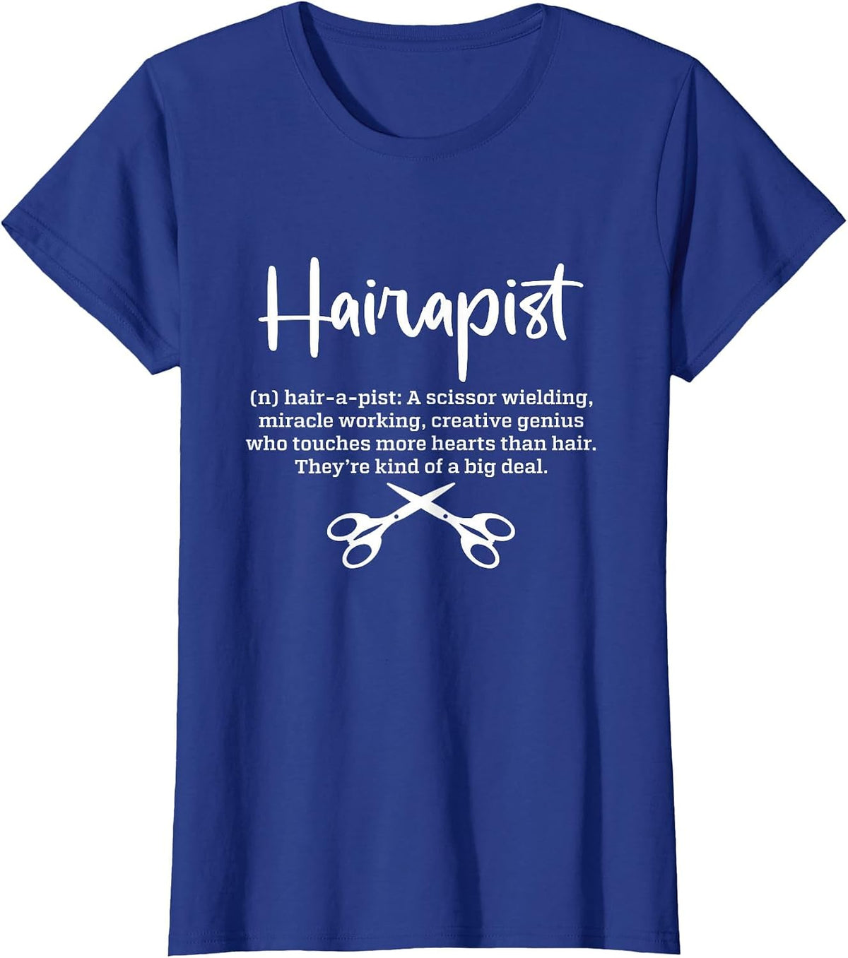 Hairapist Noun Hair-A-Pist Cosmetologist Hairstylist T-Shirt - Royal Blue