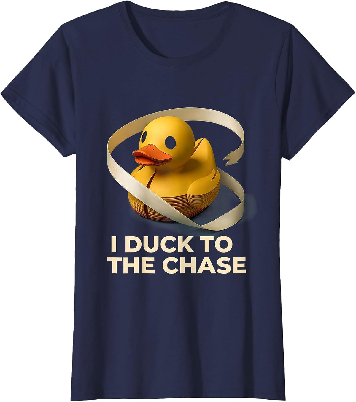 Women's I Duck To The Chase Funny Duck Novelty Gift Humor T-Shirt - Navy Blue
