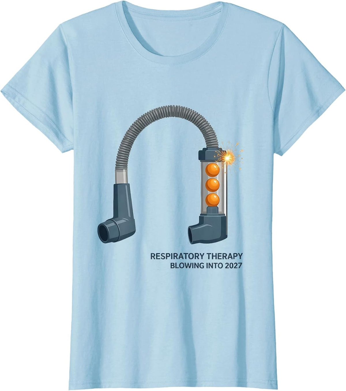 Women's Respiratory Therapy — Blowing Into 2027 Nurse New Year T-Shirt - Baby Blue