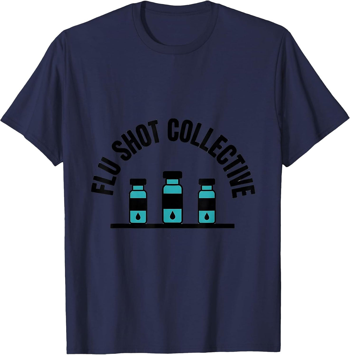 Flu Shot Collective Funny Nurse Doctor Vaccination Humor T-Shirt - Navy Blue