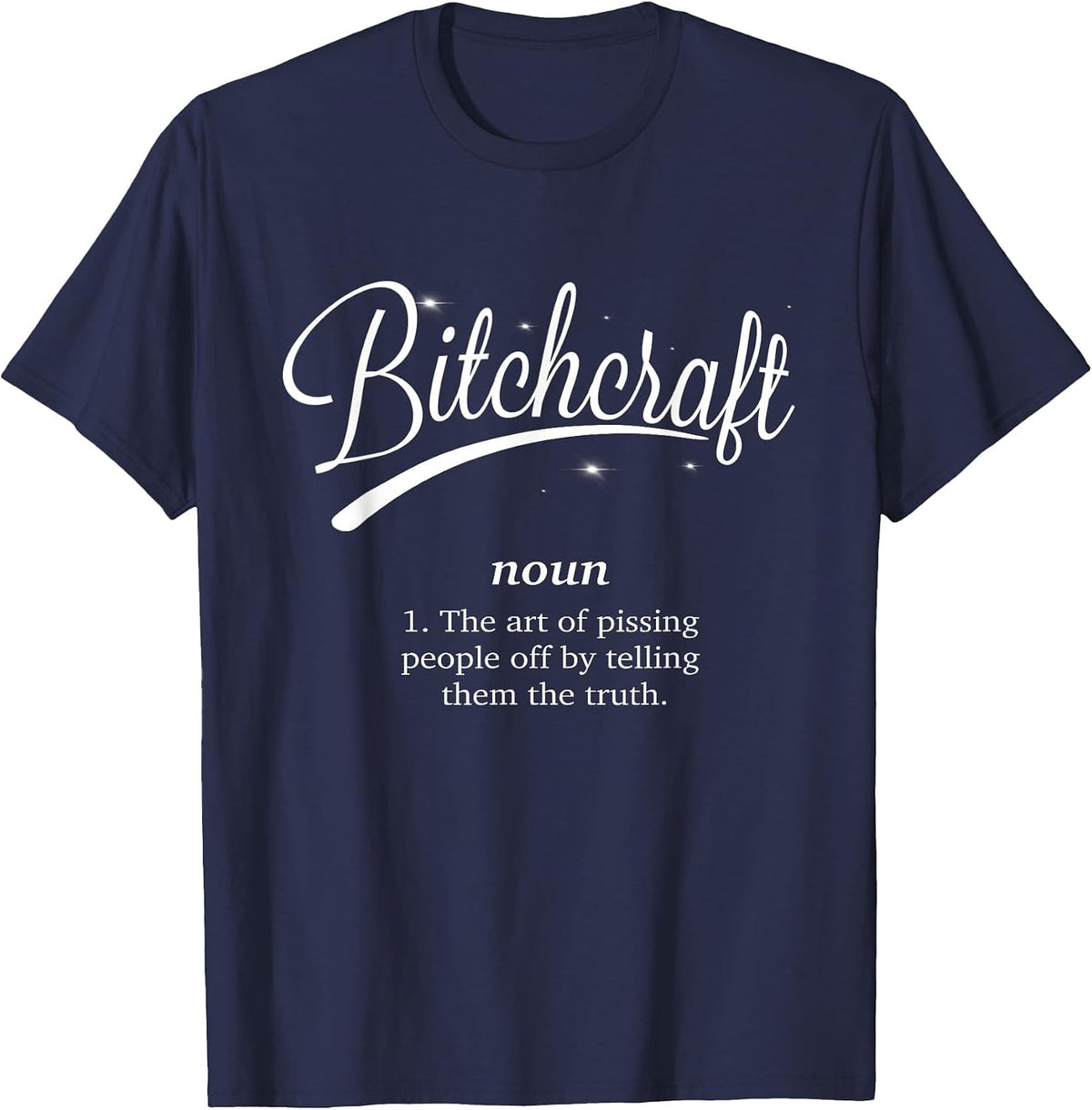 Bitchcraft Funny Meme T-Shirt - Navy Blue