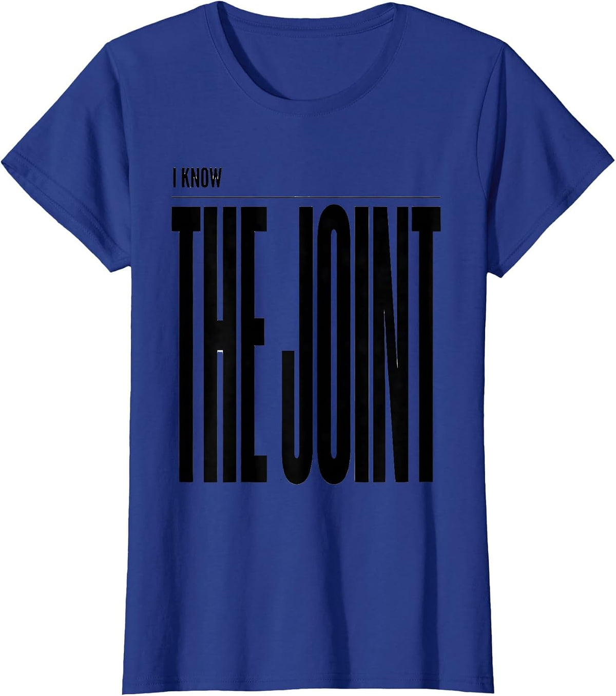 Women's I Know The Joint Funny Massage Therapist Chiropractor Humor T-Shirt - Royal Blue