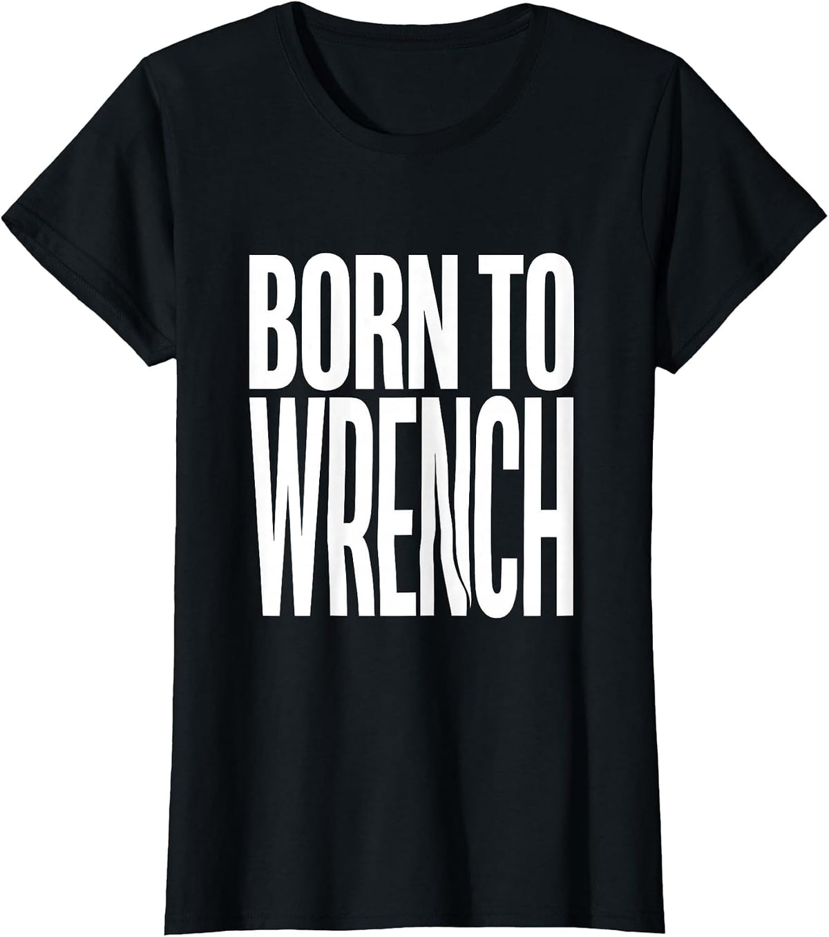 Born to Wrench Mechanic and Gearhead Design T-Shirt - Black