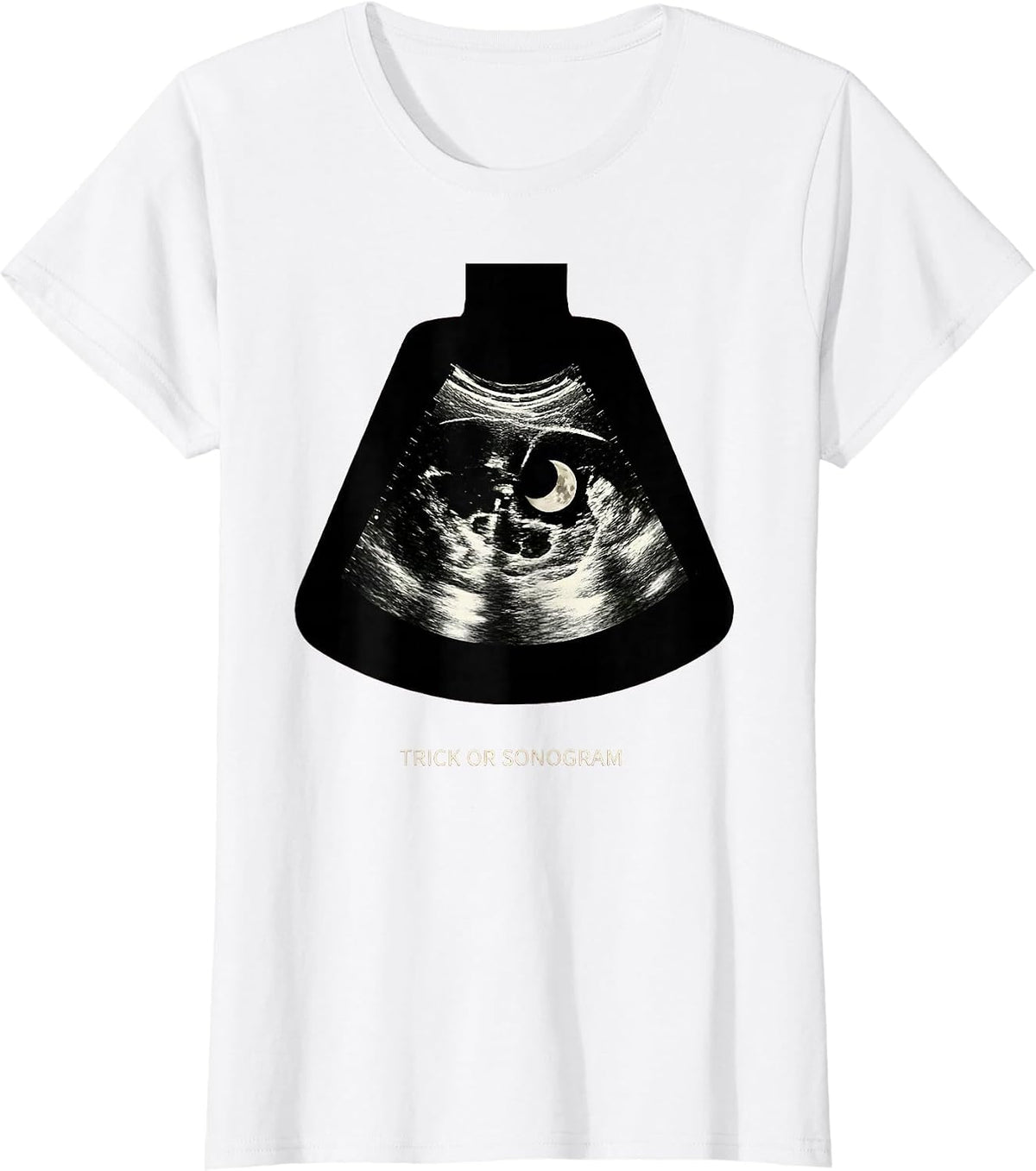 Trick Or Sonogram Scratchboard Radiology Tech Halloween T-Shirt - White
