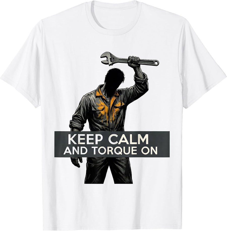 Men's Keep Calm and Torque On Mechanic Design T-Shirt - White