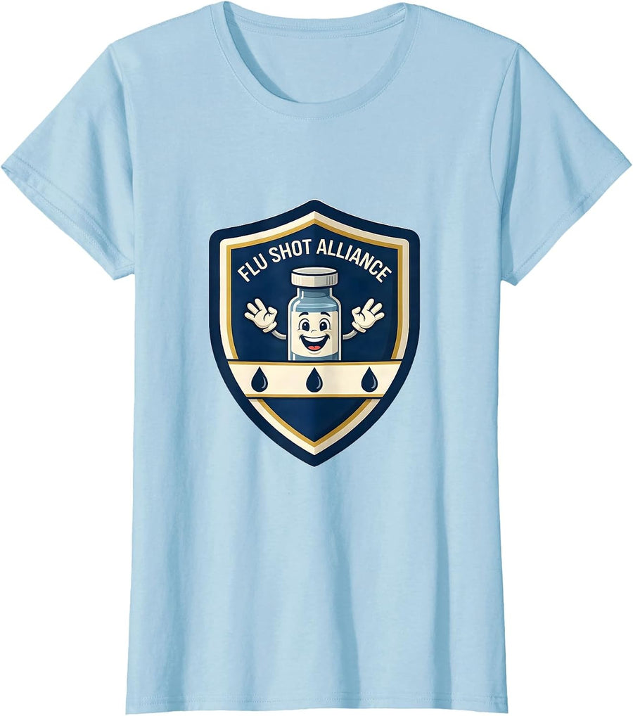 Women's Flu Shot Alliance Funny Nurse Doctor Vaccine Humor T-Shirt - Baby Blue
