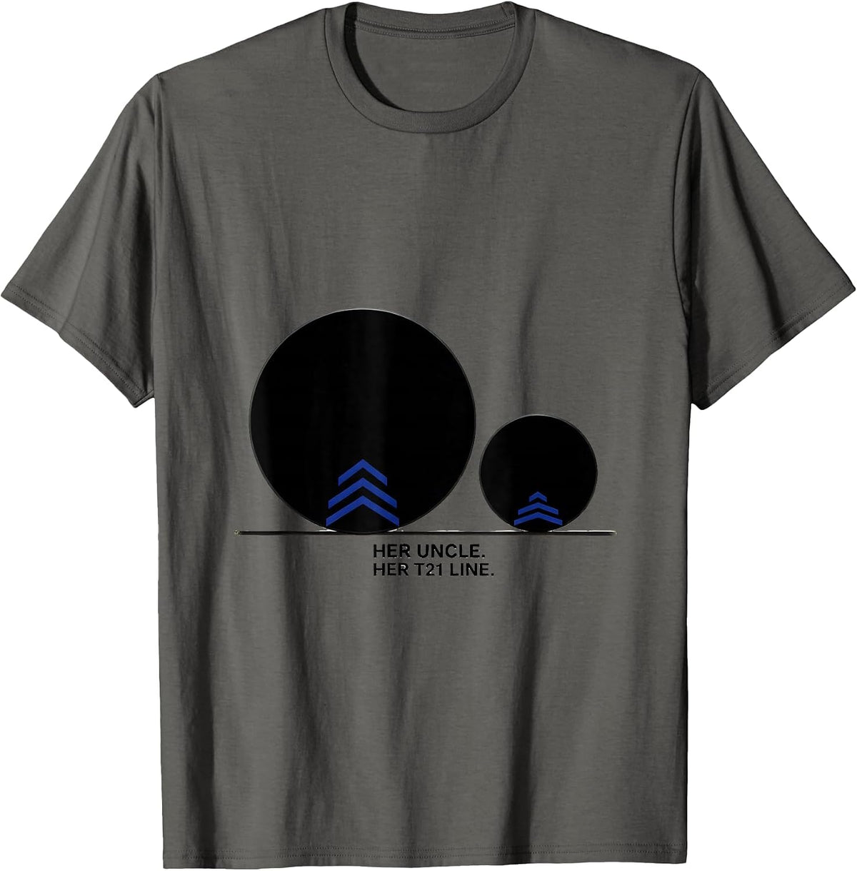 Her Uncle Her T21 Line Down Syndrome Awareness Trisomy 21 T-Shirt - Asphalt Grey