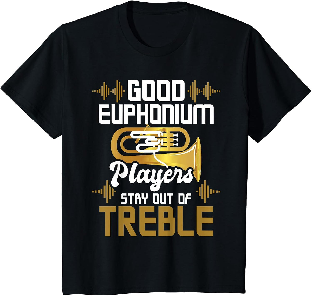 Good Euphonium Players Keep Away from Heights - Euphoniumist T-Shirt - Black