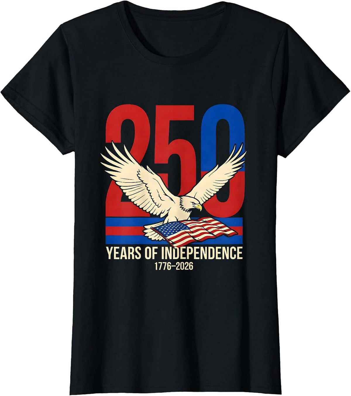 250 Years of Independence 1776-2026 Patriotic Eagle Flag T-Shirt - Black