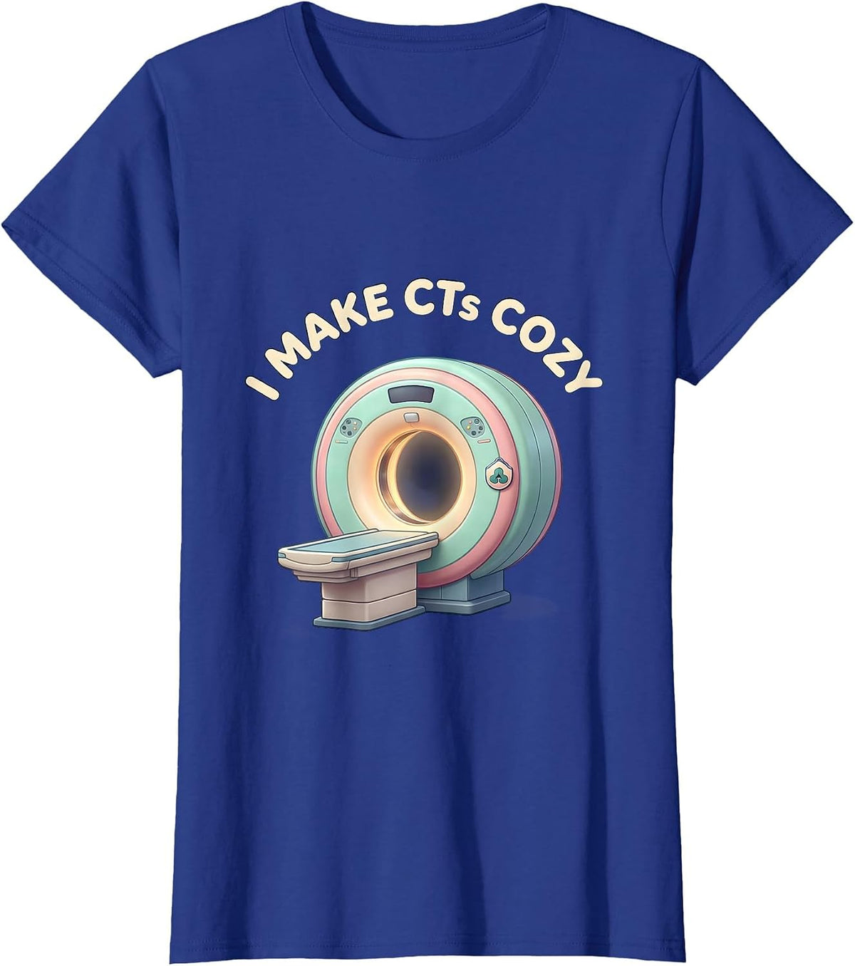 Women's I Make CTs Cozy Cute Kawaii Radiology Tech Rad Tech Gift T-Shirt - Royal Blue