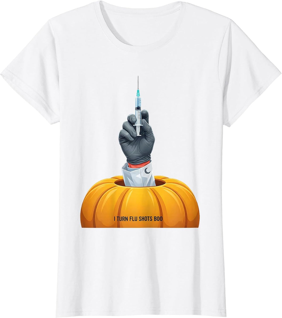 Women's I Turn Flu Shots Boo Funny Nurse Ghost Halloween Vaccine T-Shirt - White