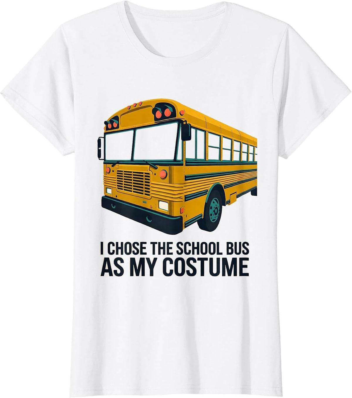 I Chose The School Bus As My Costume Funny Halloween Costume T-Shirt - White