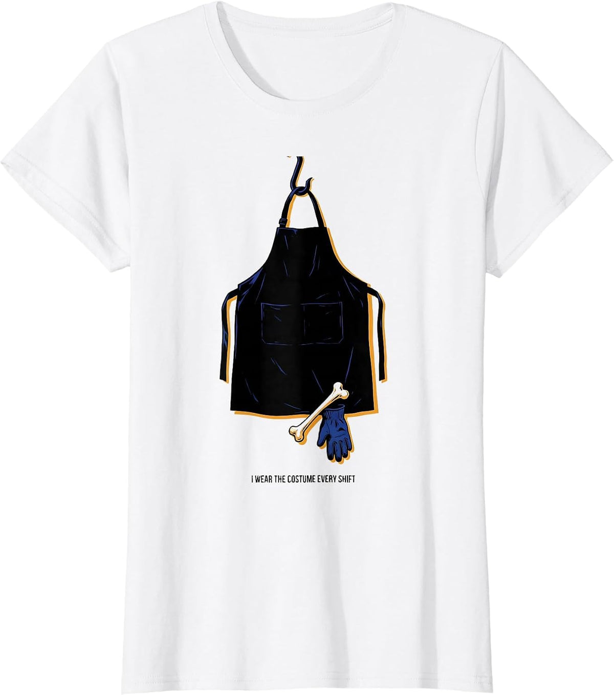 Women's I Wear The Costume Every Shift Funny Radiology Tech T-Shirt - White