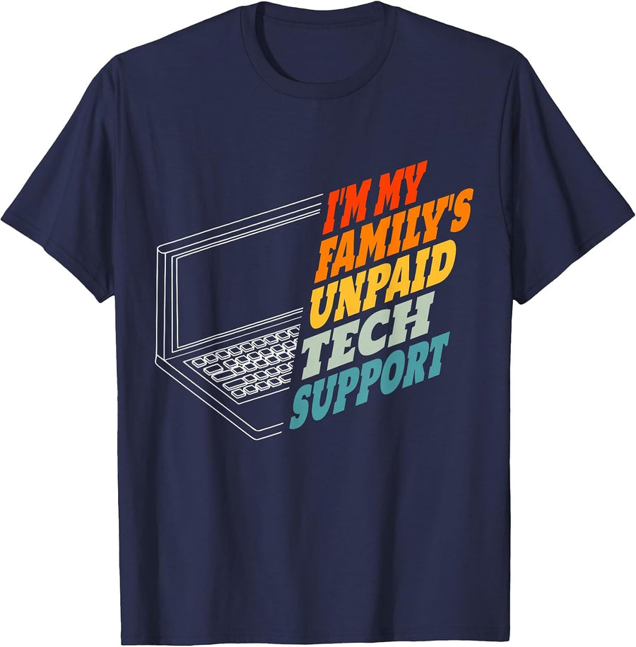 Im My Family's Unpaid Tech Support IT Nerd Computer Engineer T-Shirt - Navy Blue