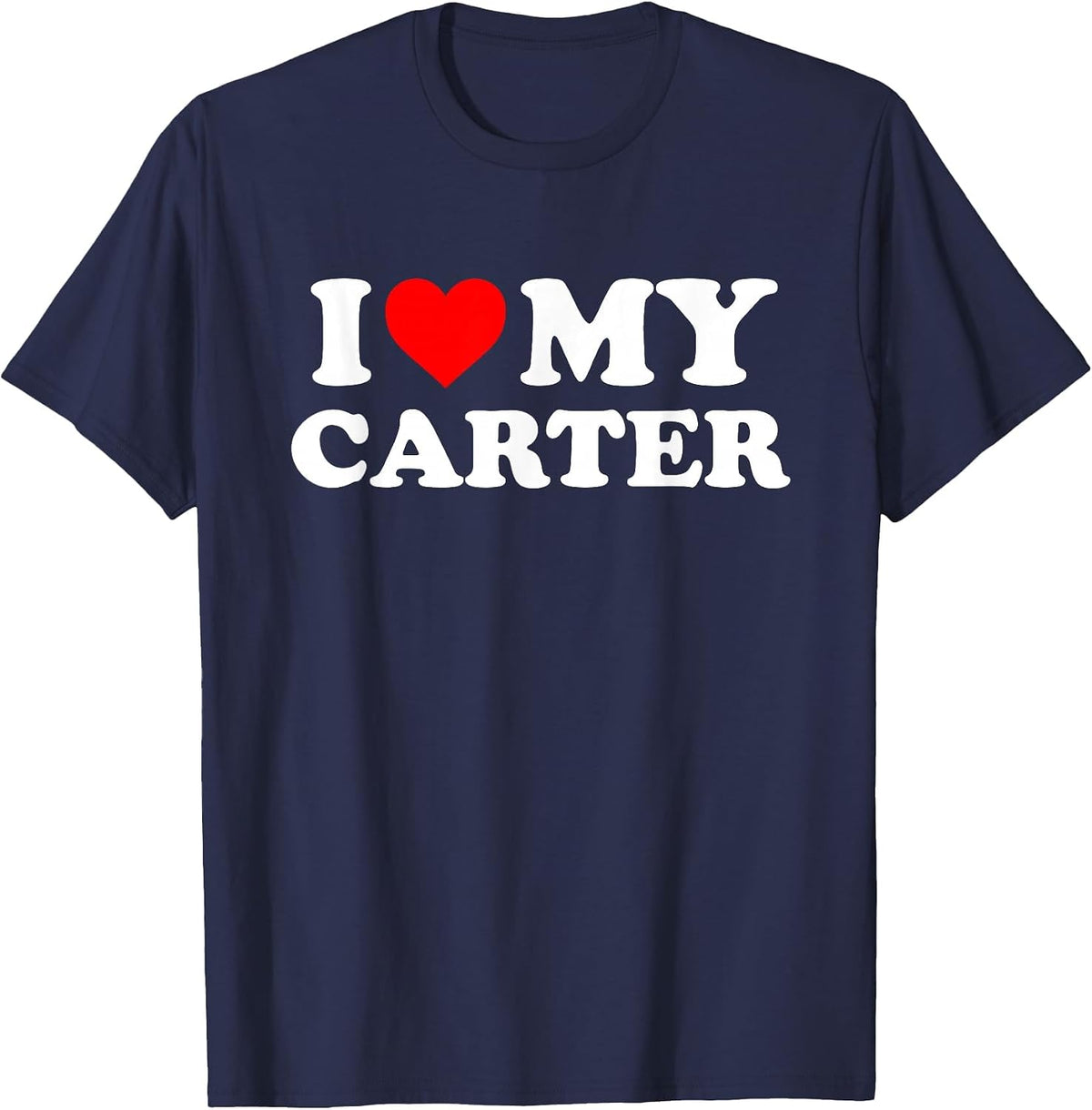I Love My Carter T-Shirt - Navy Blue