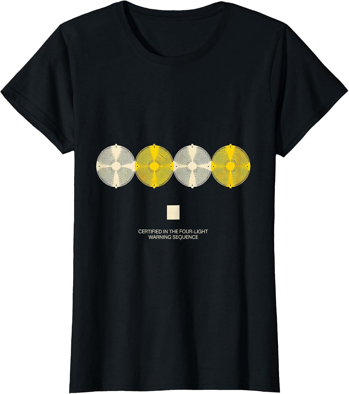 Certified In The Four-Light Warning Sequence Funny School T-Shirt - Black