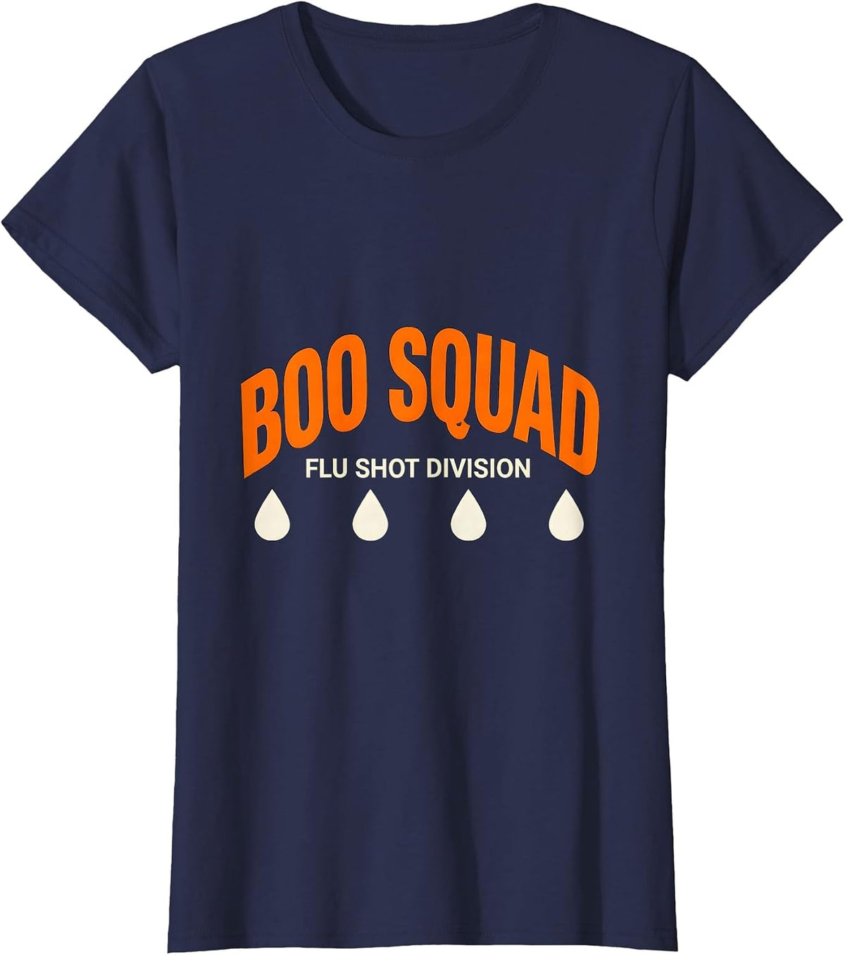Women's Boo Squad Flu Shot Division Funny Healthcare Worker T-Shirt - Navy Blue