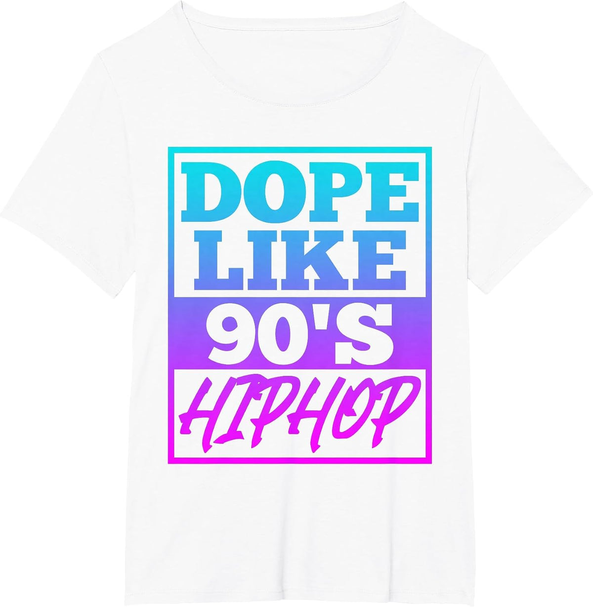 Rapper Saying Dope Like 90s Hip Hop Music Rapper Hip Hop T-Shirt - White