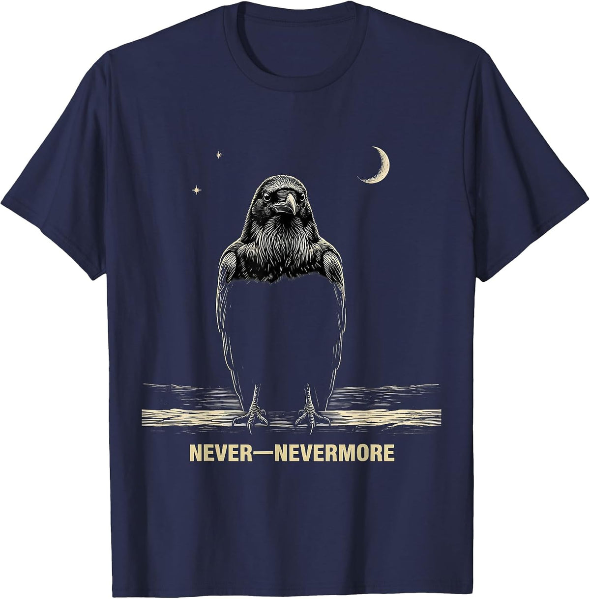Never—Nevermore Gothic Edgar Allan Poe Raven Quote Literary T-Shirt - Navy Blue