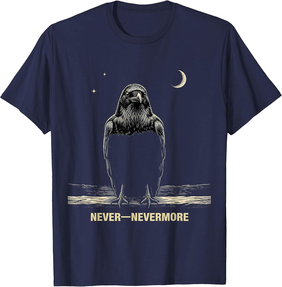 Never—Nevermore Gothic Edgar Allan Poe Raven Quote Literary T-Shirt - Navy Blue