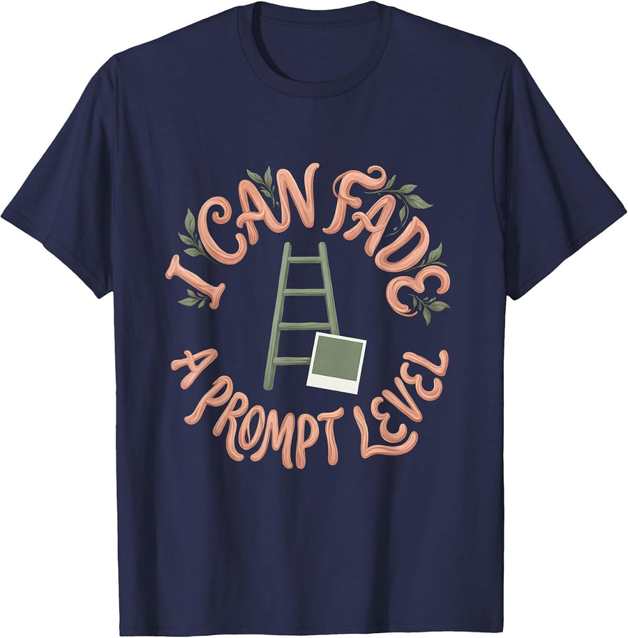 I Can Fade A Prompt Level Boho Special Education Teacher T-Shirt - Navy Blue