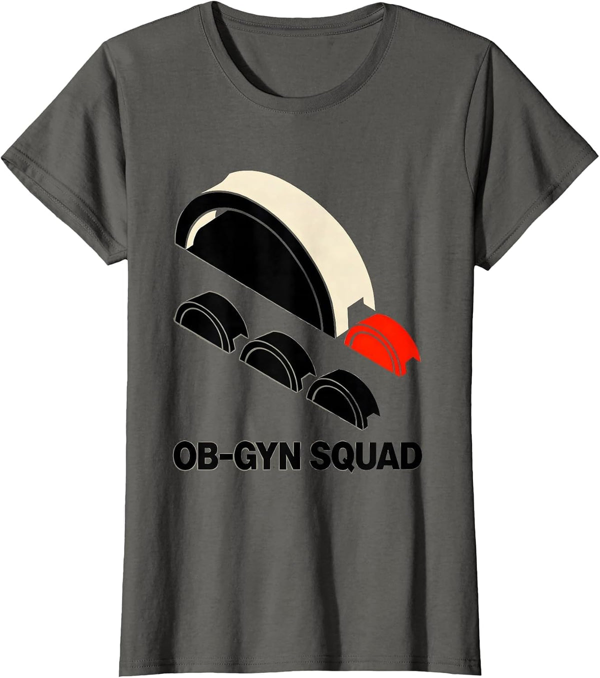 Women's OB-GYN Squad Funny OB GYN Nurse OB Tech Gag Gift T-Shirt - Asphalt Grey