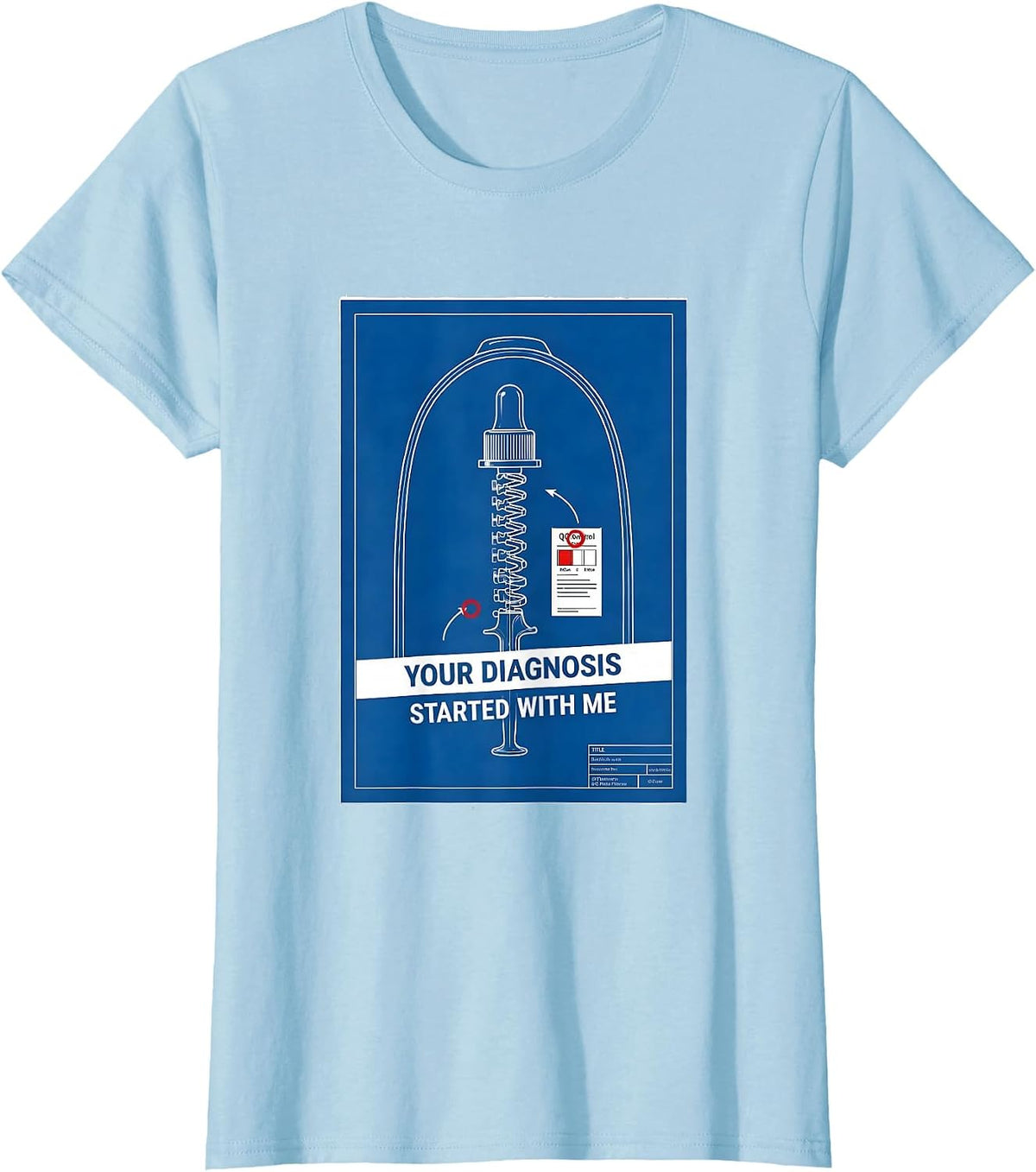 Women's Your Diagnosis Started With Me Technical Blueprint Lab Tech T-Shirt - Baby Blue