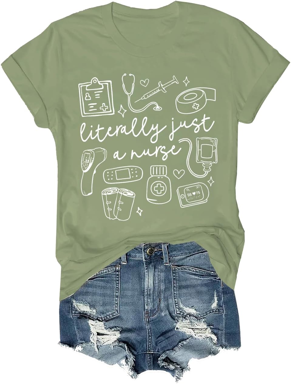 Literally Just A Nurse Shirt V Neck Literally Just A Nurse T-Shirt Funny Nurses Graphic T-Shirt - Crewneck Green