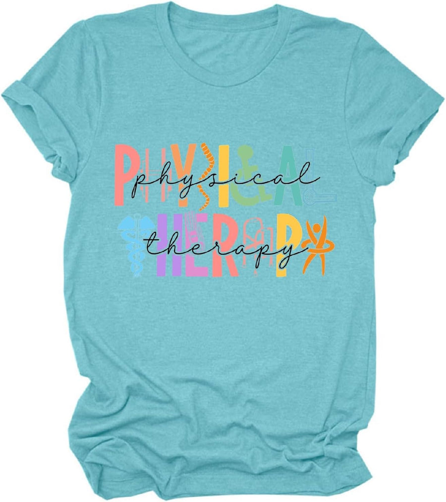 Physical Therapy Shirt Women Physical Therapist Graphic Tees Tops Pt Teacher T-Shirt Pediatric Physical Therapy Tshirt -