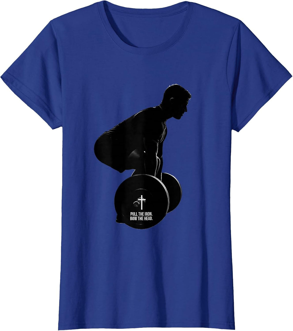 Women's Pull the Iron Bow the Head Christian Gym Deadlift Humor T-Shirt - Royal Blue