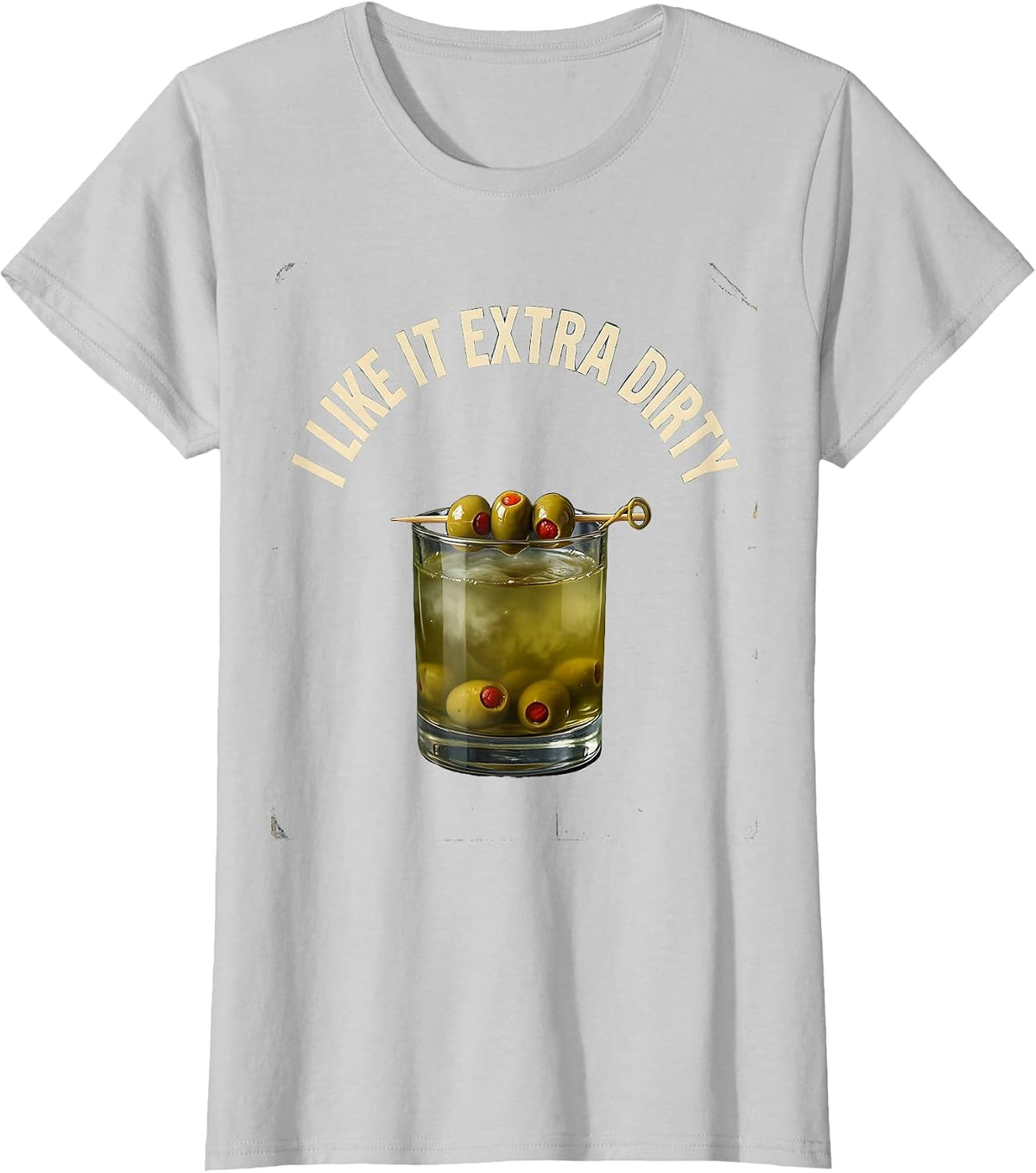 I Like It Extra Dirty Vintage Martini Lover Cocktail Humor T-Shirt - Silver Grey