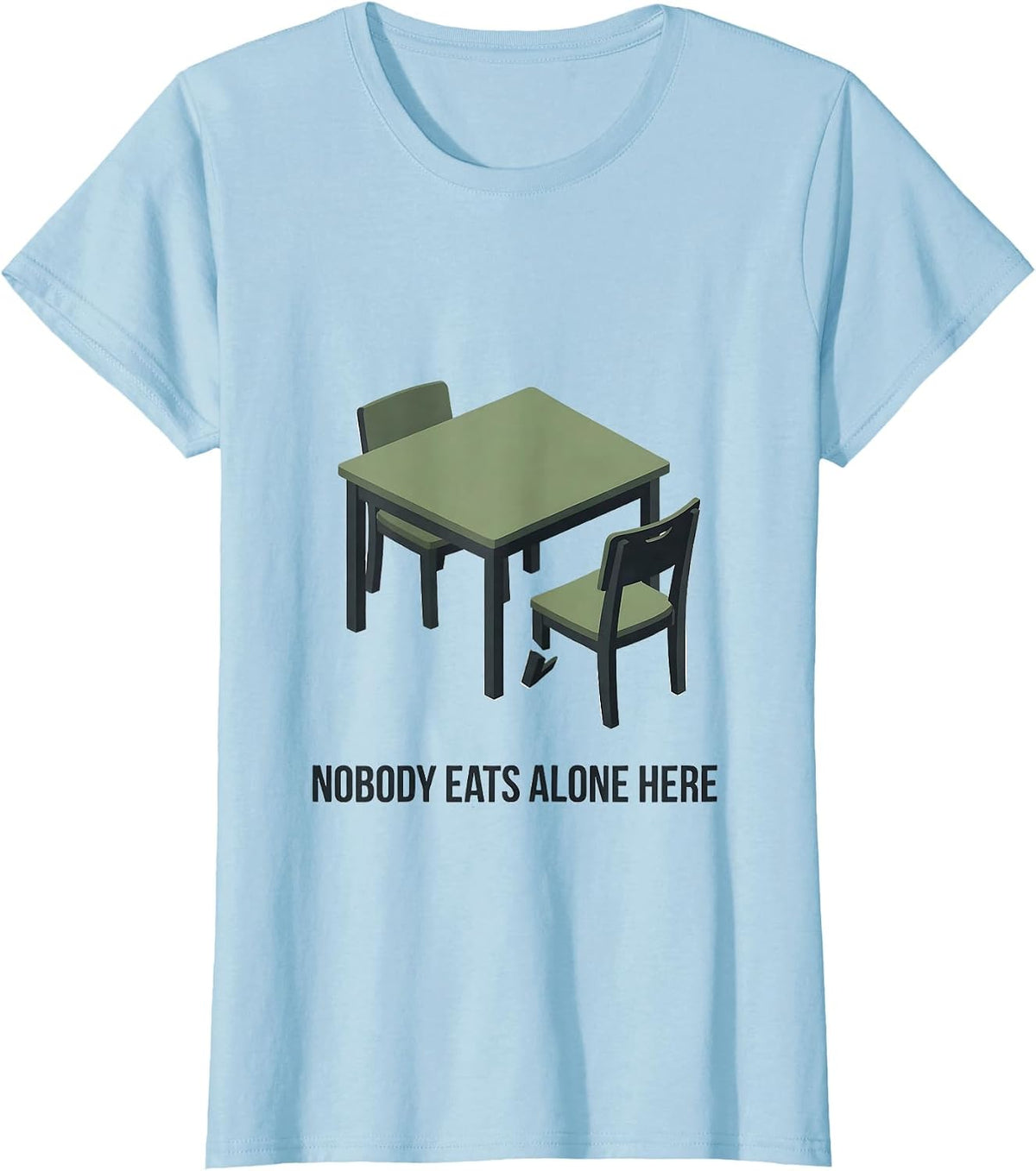 Nobody Eats Alone Here Funny School Counselor Camp Counselor T-Shirt - Baby Blue